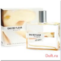 парфюмерия, парфюм, туалетная вода, духи Kenzo Eau de Fleur de Magnolia