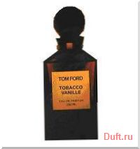 парфюмерия, парфюм, туалетная вода, духи Tom Ford Tom Ford tobacco vanille